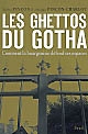 Les ghettos du Gotha : comment la bourgeoisie défend ses espaces