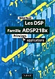 Les DSP : famille ADSP218X : principes et applications