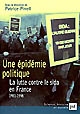 Une épidémie politique : la lutte contre le sida en France (1981-1996)