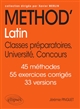 Méthod' latin : classes préparatoires, université, concours