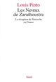 Les neveux de Zarathoustra : la réception de Nietzsche en France