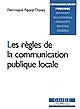 Les règles de la communication publique locale