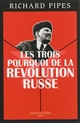 Les trois pourquoi de la Révolution russe