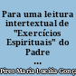 Para uma leitura intertextual de "Exercícios Espirituais" do Padre Manuel Bernardes