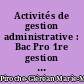 Activités de gestion administrative : Bac Pro 1re gestion administration : corrigé : pôles 1, 2, 3 & 4