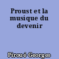Proust et la musique du devenir