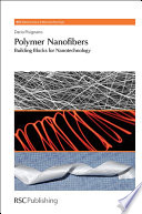 Polymer Nanofibers : Building Blocks for Nanotechnology