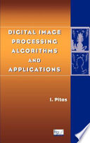 Digital image processing algorithms and applications