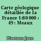 Carte géologique détaillée de la France 1:80 000 : 49 : Meaux