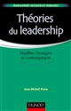 Théories du leadership : modèles classiques et contemporains