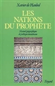 Les nations du Prophète : manuel géographique de politique musulmane