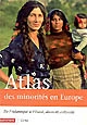 Atlas des minorités en Europe : de l'Atlantique à l'Oural, diversité culturelle