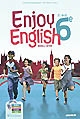 New Enjoy English, 6e : palier 1, 1re année