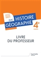 Histoire Géographie EMC : 4e, cycle 4 : livre du professeur