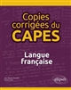 Copies corrigées du CAPES : [tome 2] : Langue française