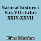 Natural history : Vol. VII : Libri XXIV-XXVII