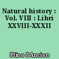 Natural history : Vol. VIII : Libri XXVIII-XXXII