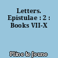 Letters. Epistulae : 2 : Books VII-X