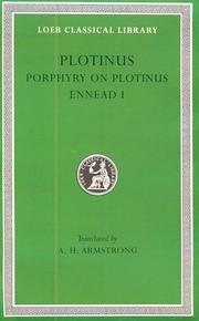 Plotinus in seven volumes : 1 : Porphyry on the life of Plotinus and the order of his books : Enneads, I, 1-9