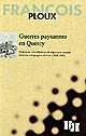 Guerres paysannes en Quercy : violences, conciliations et répression pénale dans les campagnes du Lot : 1810-1860