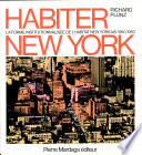 Habiter New-York : la forme institutionnalisée de l'habitat new-yorkais : 1850-1950
