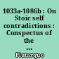 1033a-1086b : On Stoic self contradictions : Conspectus of the essay, The stoics talk more paradoxically than the poets : Against the stoics on common conceptions