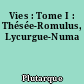 Vies : Tome I : Thésée-Romulus, Lycurgue-Numa