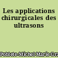 Les applications chirurgicales des ultrasons