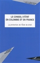 Le Conseil d'État en Colombie et en France : la protection de l'État de droit