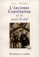 L'ancienne constitution et le droit féodal : étude de la pensée historique dans l'Angleterre du XVIIe siècle