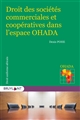 Droit des sociétés commerciales et coopératives dans l'espace OHADA