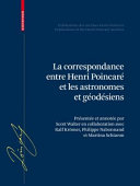 La correspondance entre Henri Poincaré, les astronomes et les géodésiens