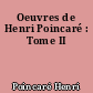 Oeuvres de Henri Poincaré : Tome II