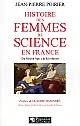 Histoire des femmes de science en France : du Moyen Age à la Révolution