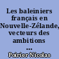 Les baleiniers français en Nouvelle-Zélande, vecteurs des ambitions coloniales de la France (1835-1846) : 2