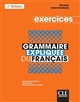 Grammaire expliquée du français : Niveau intermédiaire : exercices