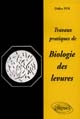 Travaux pratiques de biologie des levures : Guide de laboratoire