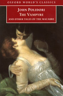 The Vampyre and Other Tales of the Macabre