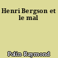 Henri Bergson et le mal