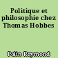 Politique et philosophie chez Thomas Hobbes