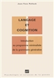 Langage et cognition : Introduction au programme minimaliste de la grammaire générative