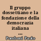 Il gruppo dossettiano e la fondazione della democrazia italiana : 1938-1948