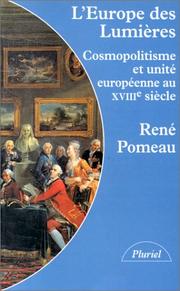L'Europe des Lumières : cosmopolitisme et unité européenne au XVIIIe siècle