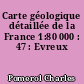 Carte géologique détaillée de la France 1:80 000 : 47 : Evreux