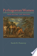 Pythagorean women : their history and writings
