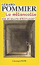 La mélancolie : vie et oeuvre d' Althusser