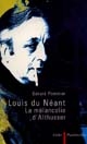 Louis du Néant : la mélancolie d'Althusser