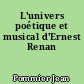 L'univers poétique et musical d'Ernest Renan