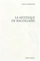 La mystique de Baudelaire