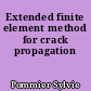 Extended finite element method for crack propagation